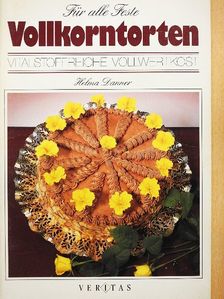 Helma Danner - Für alle Feste Vollkorntorten [antikvár]