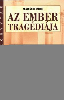 MADÁCH IMRE - Az ember tragédiája [antikvár]