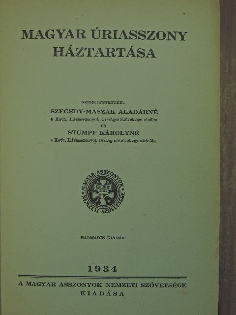 Magyar úriasszony háztartása [antikvár]