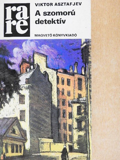 Viktor Asztafjev - A szomorú detektív [antikvár]
