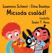 Lawrence Schimel - Elina Braslina - Micsoda Család! [szépséghibás]