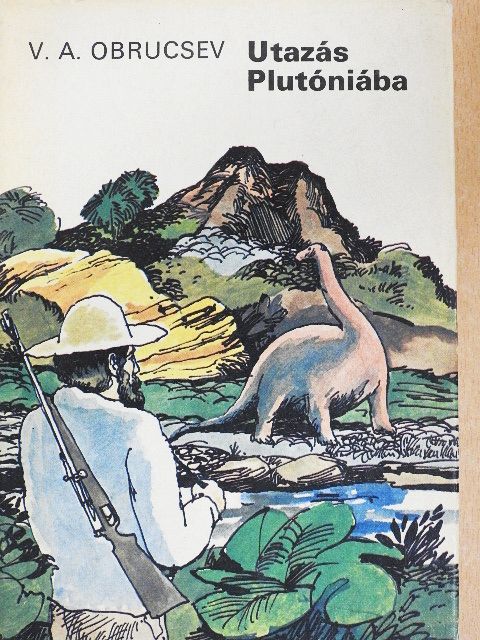 V. A. Obrucsev - Utazás Plutóniába [antikvár]
