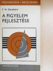 F. N. Gonobolin - A figyelem fejlesztése [antikvár]