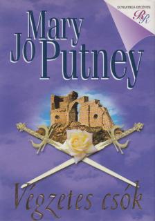 Mary Jo Putney - Végzetes csók [antikvár]