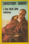Dalai Láma, Sári László - Száműzetésben - szabadon [antikvár]