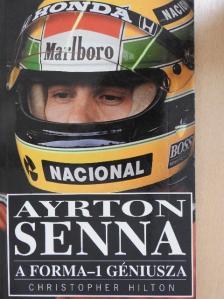 Christopher Hilton - Ayrton Senna [antikvár]