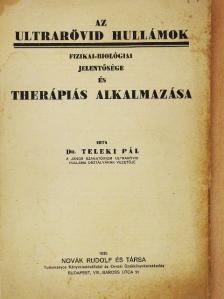 Dr. Teleki Pál - Az ultrarövid hullámok [antikvár]