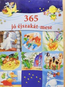 Ingrid Annel - 365 jó éjszakát-mese [antikvár]