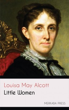 Louisa May Alcott - Little Women [eKönyv: epub, mobi]