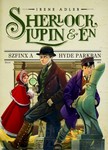 Irene Adler - Sherlock, Lupin és én 8. - Szfinx a Hyde Parkban [eKönyv: epub, mobi]