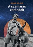 Banka Roland - A szamaras zarándok [eKönyv: epub, mobi]