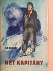 Kaverin - Két kapitány [antikvár]