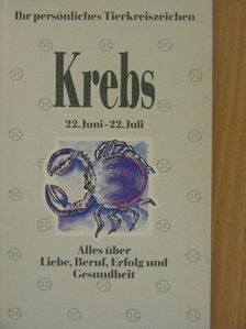 Krebs - 22. Juni-22. Juli [antikvár]