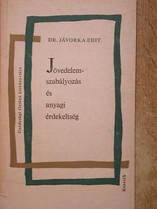 Dr. Jávorka Edit - Jövedelemszabályozás és anyagi érdekeltség [antikvár]