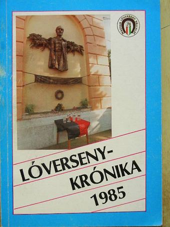 Lóversenykrónika 1985 [antikvár]