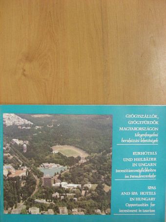 Gyógyszállók, gyógyfürdők Magyarországon [antikvár]