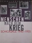 Gerald Trimmer - Menschen nach dem Krieg - Schicksale 1945-1955 [antikvár]
