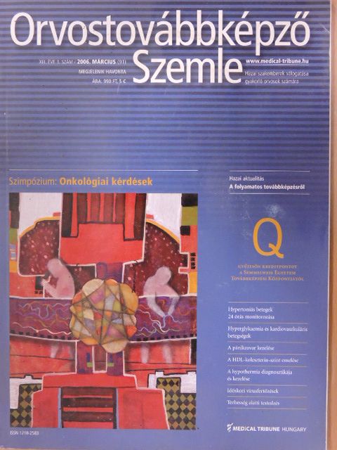B. Gallwitz - Orvostovábbképző Szemle 2006. március [antikvár]