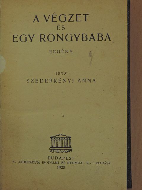 Szederkényi Anna - A végzet és egy rongybaba [antikvár]