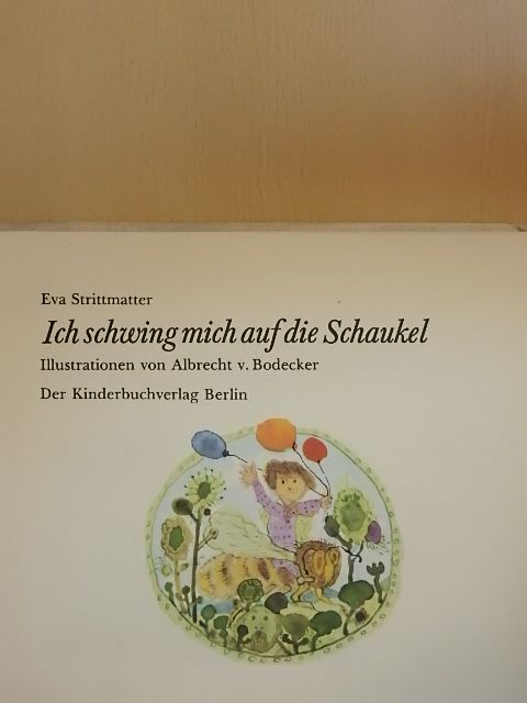 Eva Strittmatter - Ich schwing mich auf die Schaukel [antikvár]