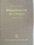 Dr. Otto Kingreen - Röntgendiagnostik des Chirurgen [antikvár]