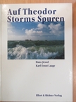 Karl Ernst Laage - Auf Theodor Storms Spuren [antikvár]