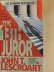 John T. Lescroart - The 13th Juror [antikvár]