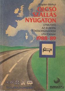 Bogdán-Márkus - Olcsó szállás nyugaton [antikvár]