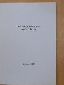 Edit Szalánszki - Szövegek között - Among texts [antikvár]