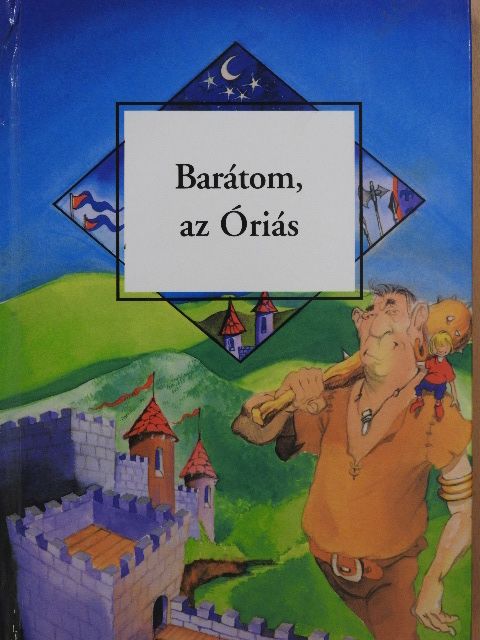 Papp József - Barátom, az Óriás [antikvár]