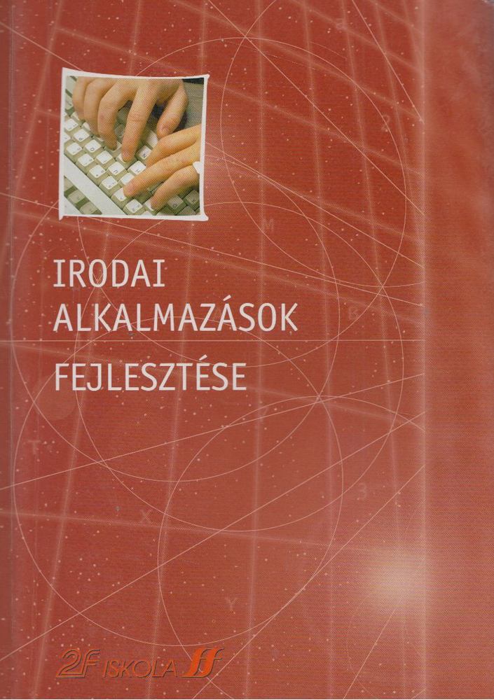 Irodai alkalmazások fejlesztése [antikvár]