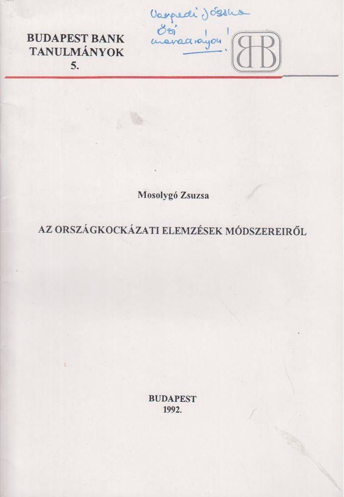 Mosolygó Zsuzsa - Az országkockázati elemzések módszereiről [antikvár]