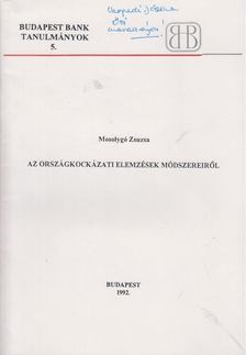 Mosolygó Zsuzsa - Az országkockázati elemzések módszereiről [antikvár]