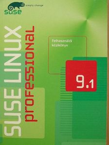Johannes Meixner - SuSE Linux professional 9.1 - Felhasználói kézikönyv [antikvár]