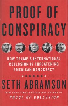 Seth Abramson - Proof of Conspiracy [antikvár]
