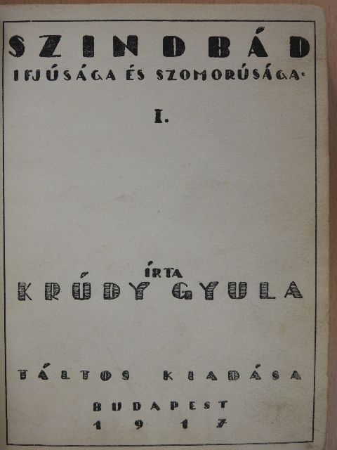 Krúdy Gyula - Szindbád ifjúsága és szomorúsága I-II. [antikvár]