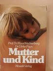 Dr. Ulrike Puyn - Mutter und Kind [antikvár]