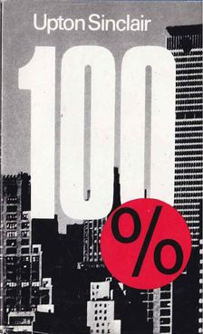 Sinclair, Upton - 100% [antikvár]