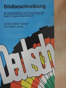 Győri-Nagy Sándor - Bildbeschreibung für Deutschlehrer und Deutschlerner [antikvár]