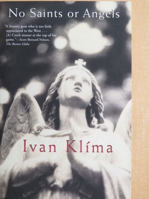 Ivan Klíma - No Saints or Angels [antikvár]