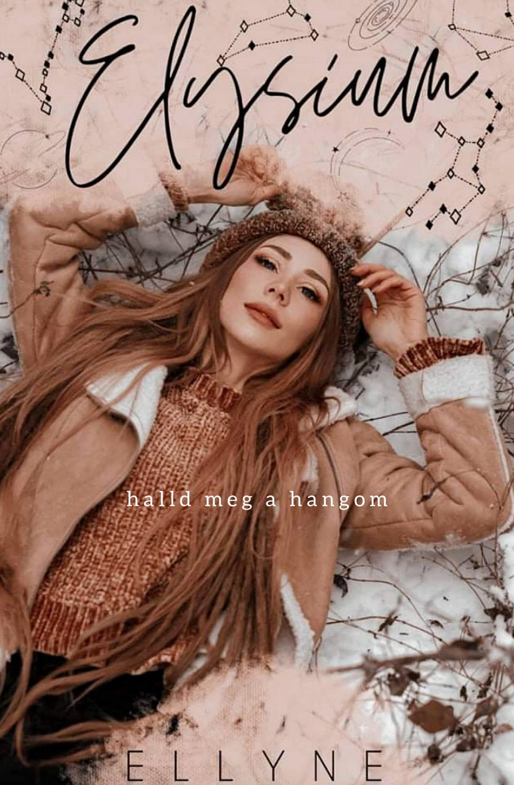 Ellyne - Elysium - Halld meg a hangom [eKönyv: epub, mobi]