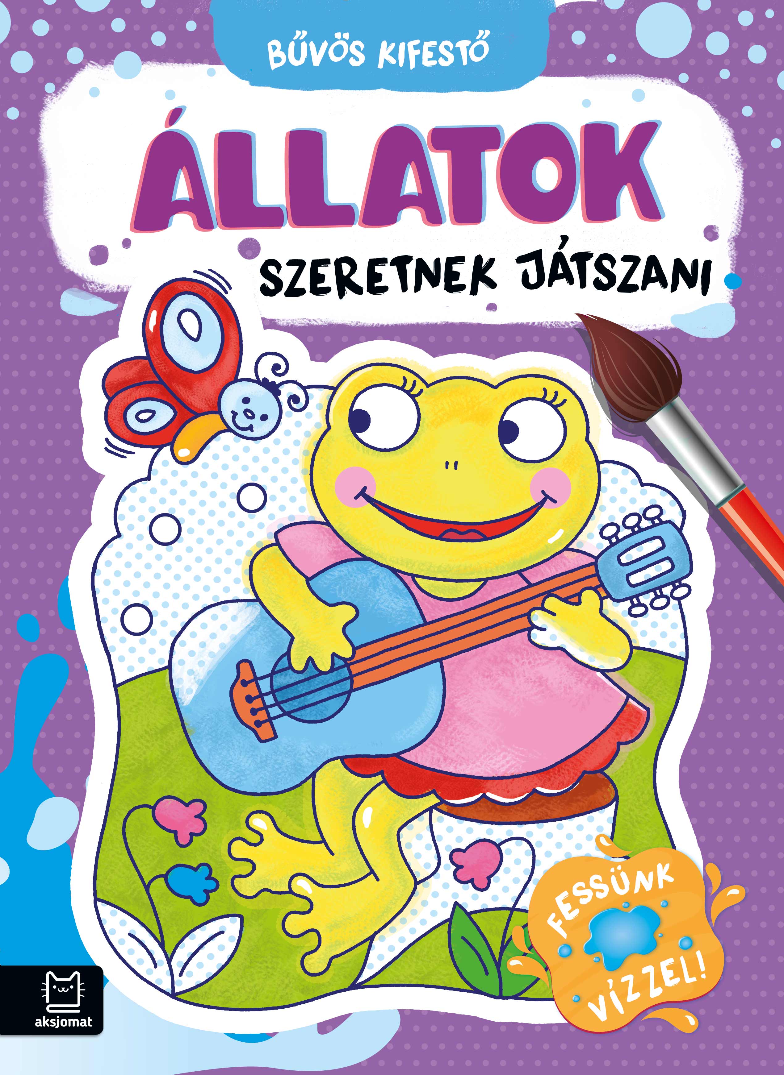 Szilvásy András - Bűvös kifestő. Állatok szeretnek játszani