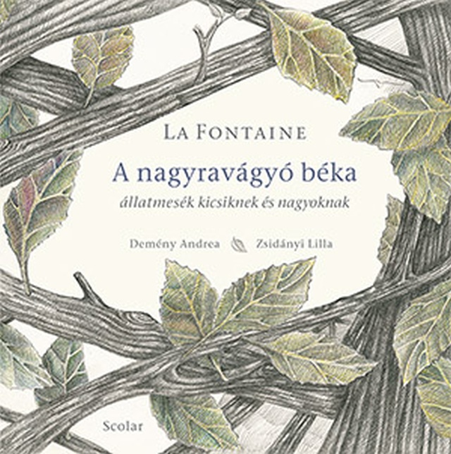 La Fontaine - A nagyravágyó béka - Állatmesék kicsiknek és nagyoknak