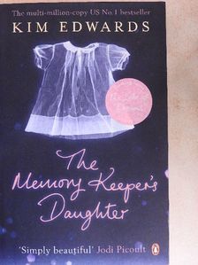 Kim Edwards - The Memory Keeper's Daughter [antikvár]