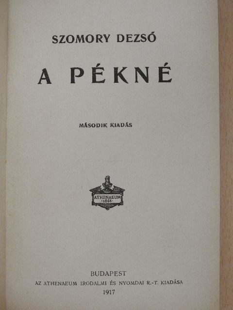 Szomory Dezső - A pékné [antikvár]