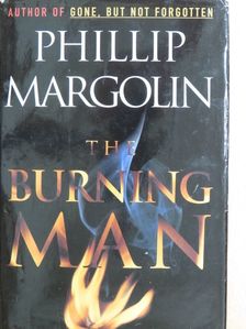 Phillip Margolin - The Burning Man [antikvár]