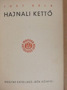Just Béla - Hajnal kettő [antikvár]
