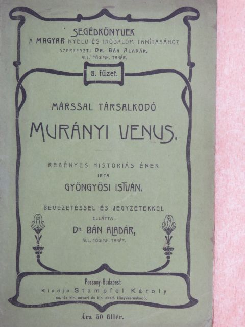 Gyöngyösi István - Márssal társalkodó Murányi Venus [antikvár]