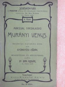 Gyöngyösi István - Márssal társalkodó Murányi Venus [antikvár]