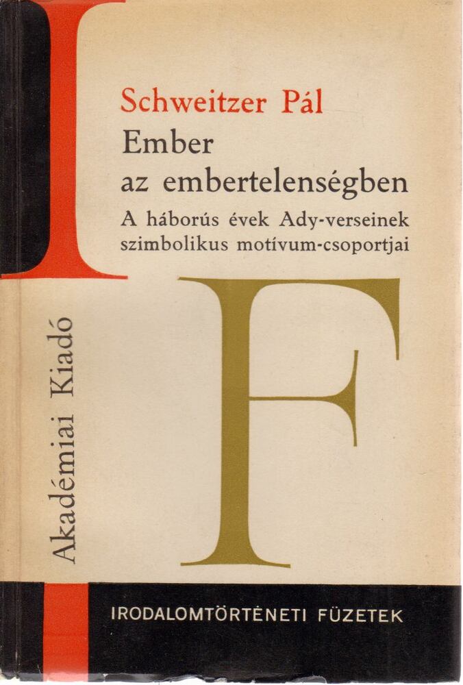 Schweitzer Pál - Ember az embertelenségben [antikvár]